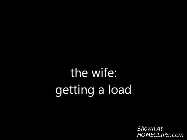 Pic #1The Wife: Getting A Load