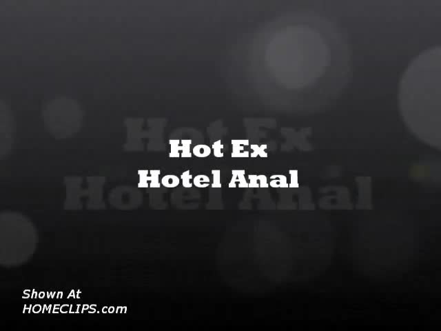 Pic #1Hot Ex - Hotel Anal