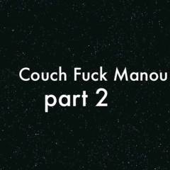 Couch Fuck Manou Part 2 - Masturbation