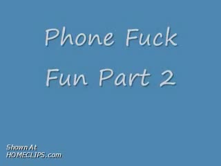 Pic #1Phone Fuck Fun 2