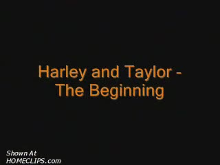Pic #1Harley And Taylor - The Beginning