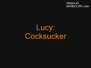 Pic #1Lucy: Cocksucker